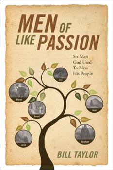 Paperback Men of Like Passion: Six Men God Used to Bless His People Book