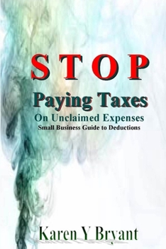 Paperback Stop Paying Taxes on Unclaimed Expenses Book