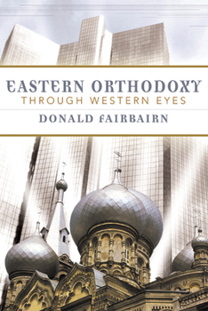 Paperback Eastern Orthodoxy Through Western Eyes Book