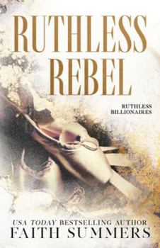 Paperback Ruthless Rebel: An Arranged Marriage Romance Book