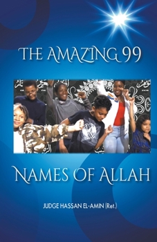 Paperback The Amazing 99 Names of Allah Book