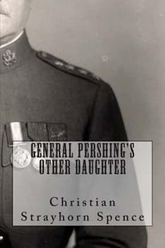 Paperback General Pershing's Other Daughter Book