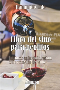 Paperback Libro del Vino para neofitos [Spanish] Book
