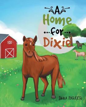 Paperback A Home for Dixie Book