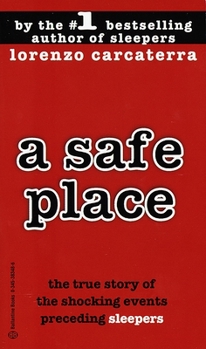 Mass Market Paperback A Safe Place: The True Story of a Father, a Son, a Murder Book