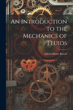 Paperback An Introduction to the Mechanics of Fluids Book
