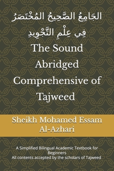 Paperback The Sound Abridged Comprehensive of Tajweed: A Simplified Bilingual Academic Textbook for Beginners Book