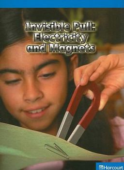 Paperback Invisible Pull: Electricity and Magnets Book