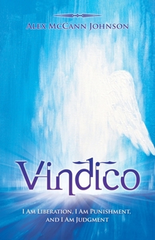 Paperback Vindico: I Am Liberation, I Am Punishment, and I Am Judgment Book