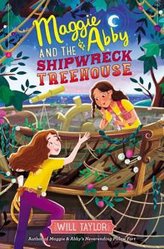 Hardcover Maggie & Abby and the Shipwreck Treehouse Book