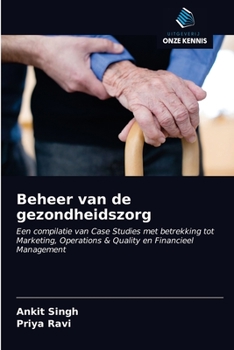 Paperback Beheer van de gezondheidszorg [Dutch] Book