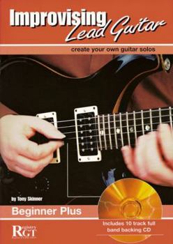 Paperback Improvising Lead Guitar: Beginner Plus [With CD] Book