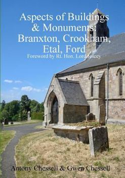 Paperback Aspects of Buildings & Monuments: Branxton, Crookham, Etal, Ford Book