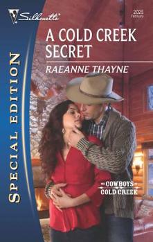 A Cold Creek Secret - Book #7 of the Cowboys of Cold Creek