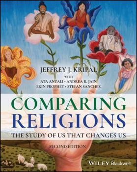 Paperback Comparing Religions: The Study of Us That Changes Us Book