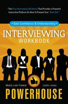 Paperback Powerhouse Interviewing Workbook: Gain Confidence & Understanding Book