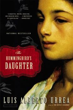 The Hummingbird's Daughter - Book  of the Hummingbird's Daughter