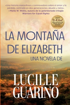 La montaña de Elizabeth (La serie La montaña de Elizabeth) (Spanish Edition)