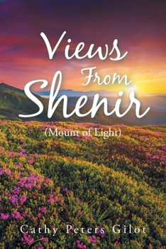 Paperback Views From Shenir (Mount of Light) Book