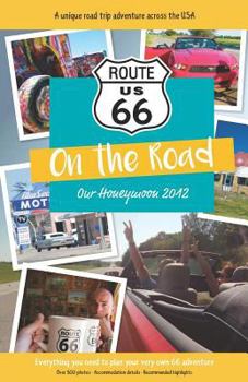Paperback Route 66 On the Road: Our Honeymoon 2012 Book