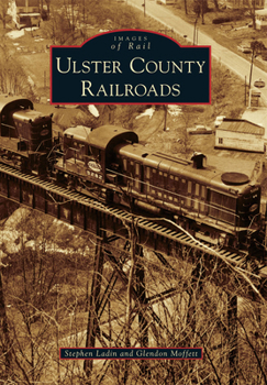 Paperback Ulster County Railroads Book