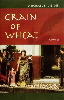 Paperback Grain of Wheat (Junia Series) Book