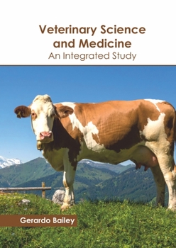 Hardcover Veterinary Science and Medicine: An Integrated Study Book