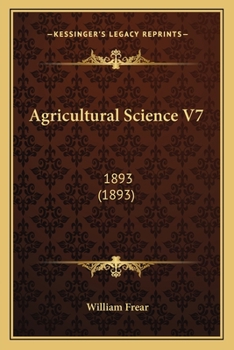 Paperback Agricultural Science V7: 1893 (1893) Book