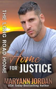 Home for Justice - Book #23 of the Long Road Home