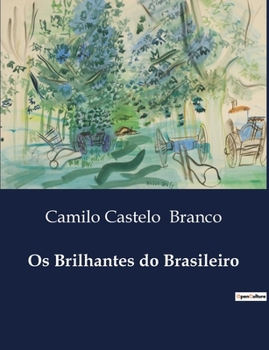 Os Brilhantes Do Brasileiro
