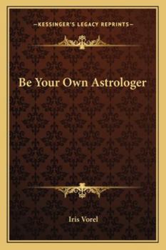 Paperback Be Your Own Astrologer Book