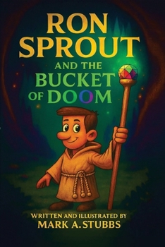 Paperback Ron Sprout and the Bucket of Doom! Book