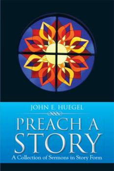 Paperback Preach a Story: A Collection of Sermons in Story Form Book