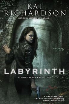Labyrinth - Book #5 of the Greywalker