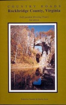 Paperback Country Roads: Rockbridge County, Virginia Self-Guided Driving Tours Book