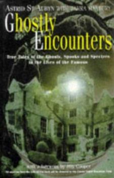 Hardcover Ghostly Encounters: True Tales of the Ghouls, Spooks, & Spectres in the Lives of the Famous Book