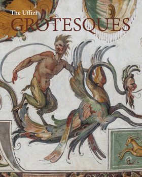 Paperback The Uffizi Grotesques: A Guidebook Book