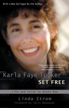 Paperback Karla Faye Tucker Set Free Book