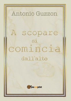 Paperback A scopare si comincia dall'alto [Italian] Book