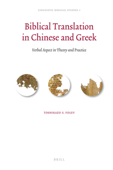 Hardcover Biblical Translation in Chinese and Greek Book