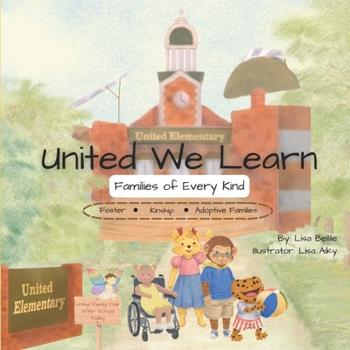 Paperback United We Learn: Families of Every Kind Book