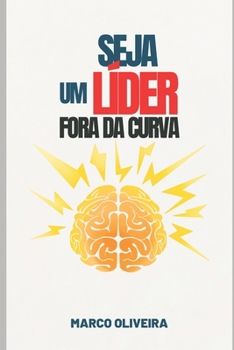 Paperback Seja um líder fora da curva [Portuguese] Book