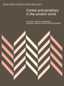 Hardcover Centre and Periphery in the Ancient World Book