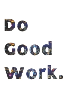 Paperback Terminplaner - Do good work: 120 Seiten - 6 x 9 Zoll (15,24 x 22,86 cm) [German] Book