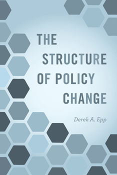 Paperback The Structure of Policy Change Book