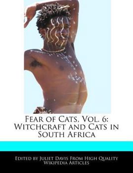 Fear of Cats : Witchcraft and Cats in South Africa