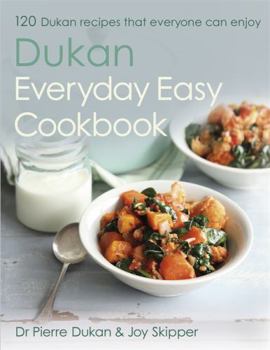 Hardcover The Dukan Everyday Easy Cookbook Book