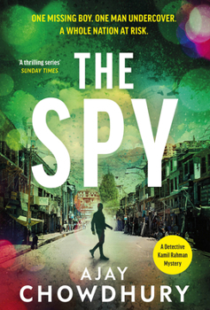 The Spy - Book #4 of the Kamil Rahman