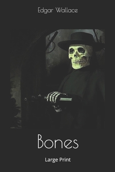 Bones: Large Print