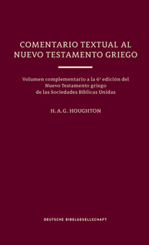 Hardcover Un Comentario Textual Al Nuevo Testamento Griego [Spanish] Book